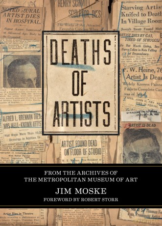 Deaths of Artists: From the Archives of the Metropolitan Museum of Art - Jim Moske [KSIĄŻKA]
