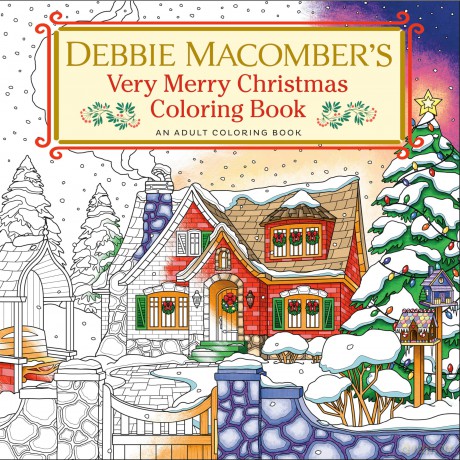 Debbie Macomber's Very Merry Christmas Coloring Book: An Adult Coloring Book - Debbie Macomber [KSIĄŻKA]