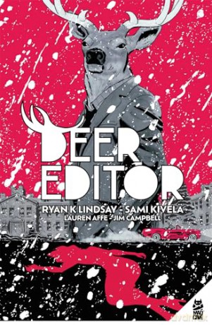 Deer Editor - Ryan K. Lindsay [KOMIKS]