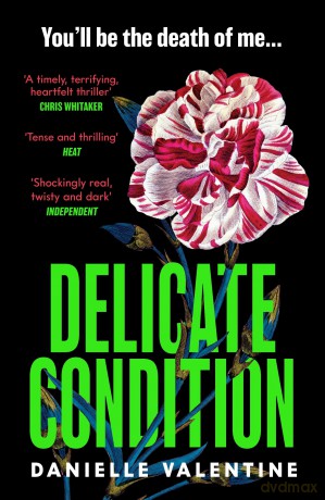 Delicate Condition - Danielle Valentine [KSIĄŻKA]