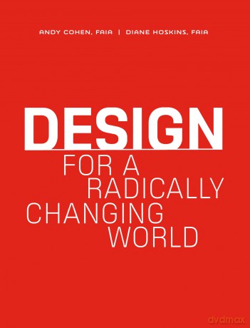 Design for a Radically Changing World - Gensler [KSIĄŻKA]