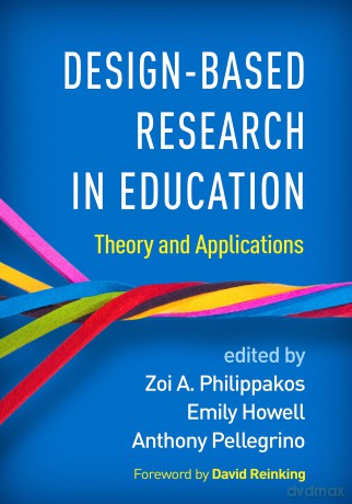 Design-Based Research in Education: Theory and Applications - Zoi A. Philippakos [KSIĄŻKA]
