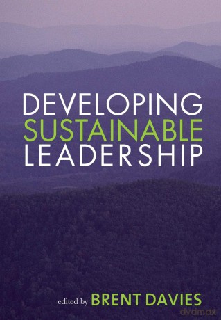 Developing Sustainable Leadership - Brent Davies [KSIĄŻKA]