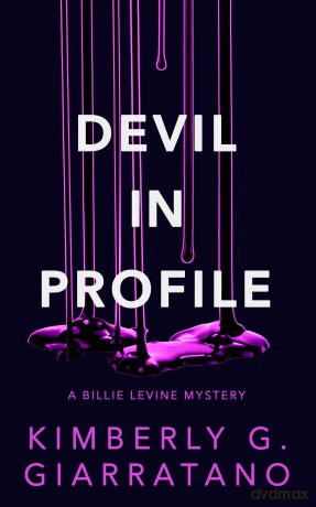 Devil in Profile: A Billie Levine Mystery: A Billie Levine Mystery Book 2 (Billie Levine Mysteries) - Kimberly G. Giarratano [KSIĄŻKA]