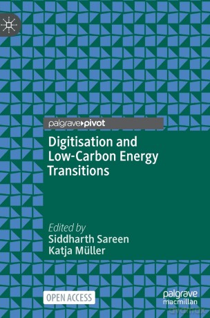 Digitisation and Low-Carbon Energy Transitions - Siddharth Sareen [KSIĄŻKA]