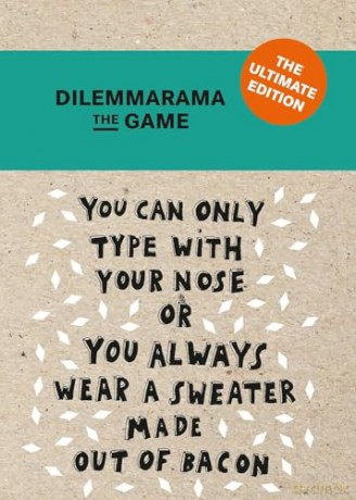 Dilemmarama The Game: The Ultimate Edition: The Game Is Simple, You Have To Choose! - op Dinsdag [KSIĄŻKA]