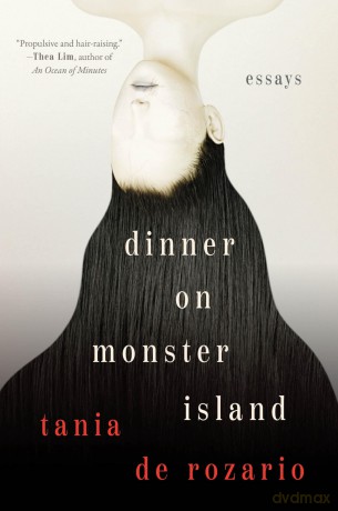 Dinner on Monster Island: Essays - De Rozario Tania [KSIĄŻKA]