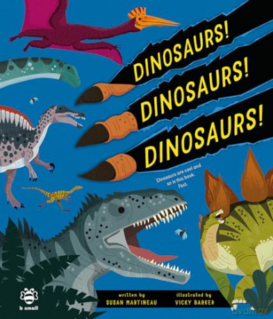 Dinosaurs! Dinosaurs! Dinosaurs!: Dinosaurs are Cool and So is This Book. Fact. (Nature Investigator) - Susan Martineau [KSIĄŻKA]