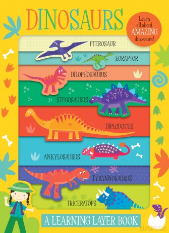Dinosaurs: A Learning Layer Book (Learning Layer Board Book) - Jayne Schofield [KSIĄŻKA]