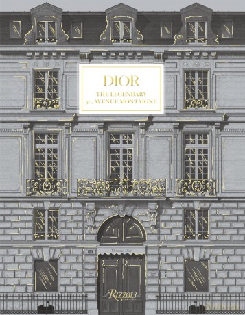 Dior: 30 Avenue Montaigne - Maureen Footer [KSIĄŻKA]