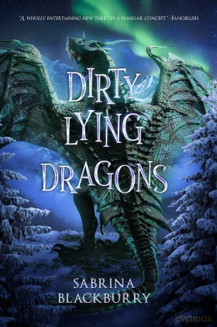 Dirty Lying Dragons: 2 (Enchanted Fates) - Sabrina Blackburry [KSIĄŻKA]
