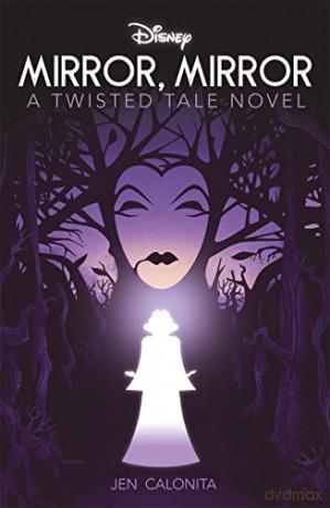 Disney Princess Snow White: Mirror, Mirror (Twisted Tales) - Jen Calonita [KSIĄŻKA]