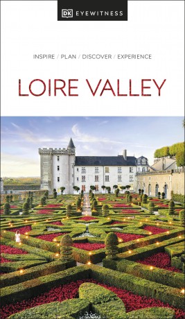 DK Eyewitness Loire Valley (Travel Guide) - Dk Eyewitness [KSIĄŻKA]