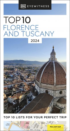 DK Eyewitness Top 10 Florence and Tuscany (Pocket Travel Guide) - Dk Eyewitness [KSIĄŻKA]