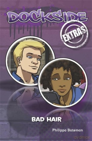 Dockside Extras: Bad Hair (Stage 1, Book 5) - Philippa Bateman [KSIĄŻKA]
