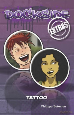 Dockside Extras: Tattoo (Stage 1, Book 2) - Philippa Bateman [KSIĄŻKA]