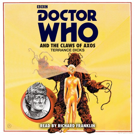 Doctor Who and the Claws of Axos: A 3rd Doctor novelisation - Terrance Dicks [KSIĄŻKA]
