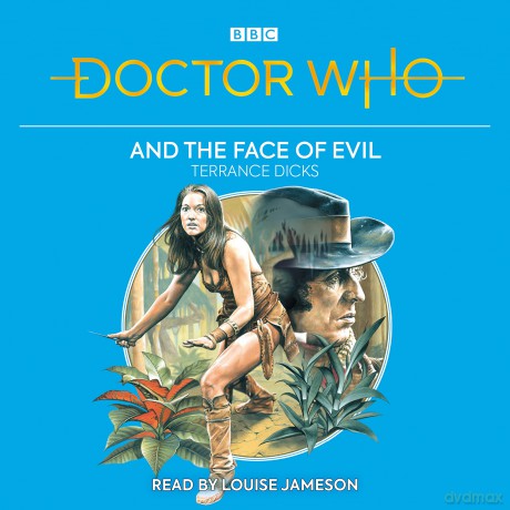 Doctor Who and the Face of Evil: 4th Doctor Novelisation - Terrance Dicks [KSIĄŻKA]