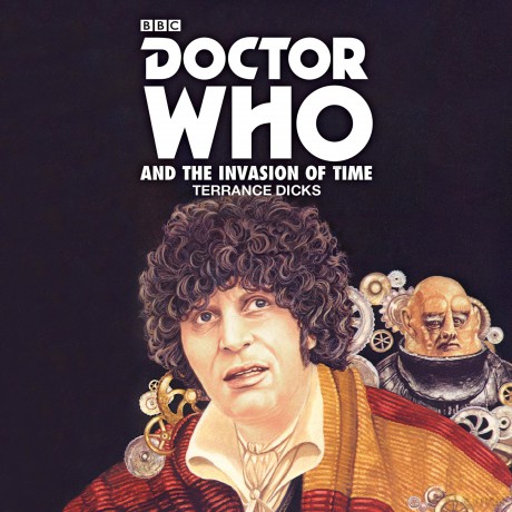 Doctor Who and the Invasion of Time: A 4th Doctor Novelisation - Terrance Dicks [KSIĄŻKA]
