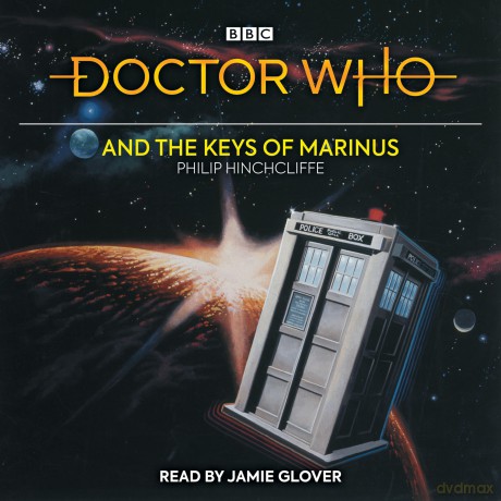 Doctor Who and the Keys of Marinus: 1st Doctor Novelisation - Philip Hinchcliffe [KSIĄŻKA]