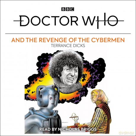Doctor Who and the Revenge of the Cybermen: 4th Doctor Novelisation - Terrance Dicks [KSIĄŻKA]