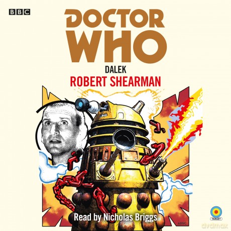 Doctor Who: Dalek: 9th Doctor Novelisation - Robert Shearman [KSIĄŻKA]