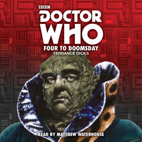 Doctor Who: Four to Doomsday: 5th Doctor Novelisation (Doctor Who, 5) - Terrance Dicks [KSIĄŻKA]