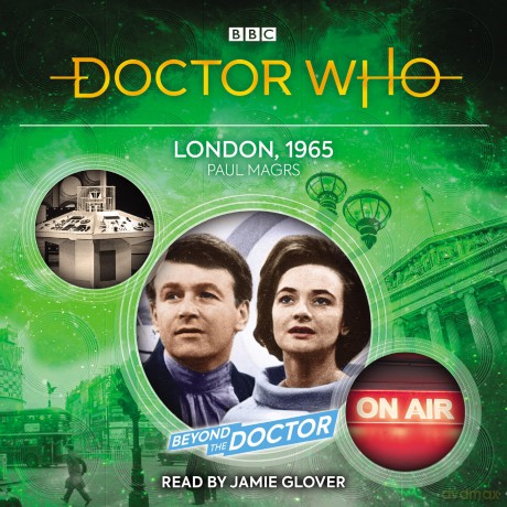 Doctor Who: London, 1965: Beyond the Doctor - Paul Magrs [KSIĄŻKA]