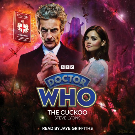 Doctor Who: The Cuckoo: 12th Doctor Audio Original - Steve Lyons [KSIĄŻKA]