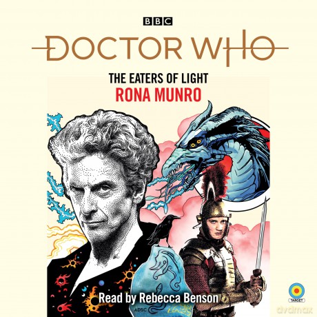 Doctor Who: The Eaters of Light: 12th Doctor Novelisation - Rona Munro [KSIĄŻKA]