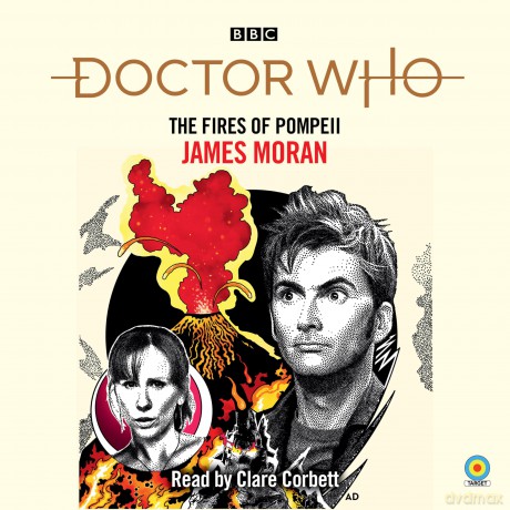 Doctor Who: The Fires of Pompeii: 10th Doctor Novelisation - James Moran [KSIĄŻKA]