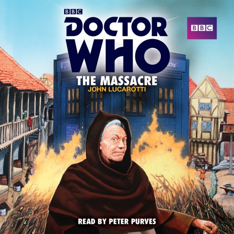 Doctor Who: The Massacre: A 1st Doctor Novelisation - John Lucarotti [KSIĄŻKA]