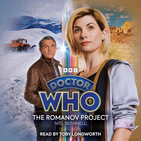 Doctor Who: The Romanov Project: 13th Doctor Audio Original (BBC Doctor Who) - Niel Bushnell [KSIĄŻKA]
