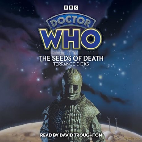 Doctor Who: The Seeds of Death: 2nd Doctor Novelisation - Terrance Dicks [KSIĄŻKA]