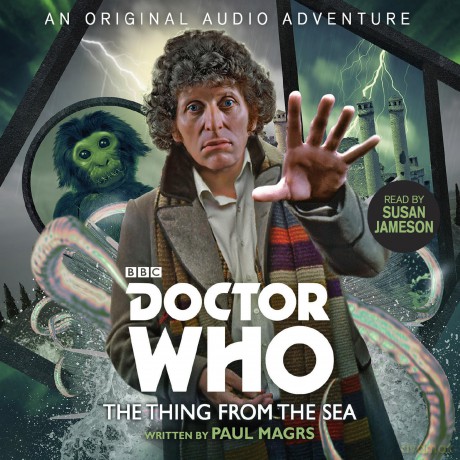 Doctor Who: The Thing from the Sea: 4th Doctor Audio Original - Paul Magrs [KSIĄŻKA]