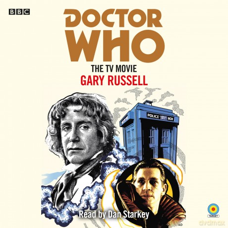 Doctor Who: The TV Movie: 8th Doctor Novelisation - Gary Russell [KSIĄŻKA]