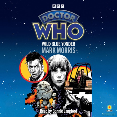 Doctor Who: Wild Blue Yonder: 14th Doctor Novelisation - Mark Morris [KSIĄŻKA]