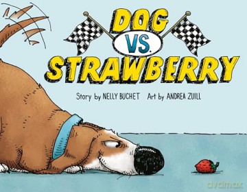 Dog vs. Strawberry - Nelly Buchet [KSIĄŻKA]
