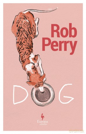 Dog: A novel - Rob Perry [KSIĄŻKA]