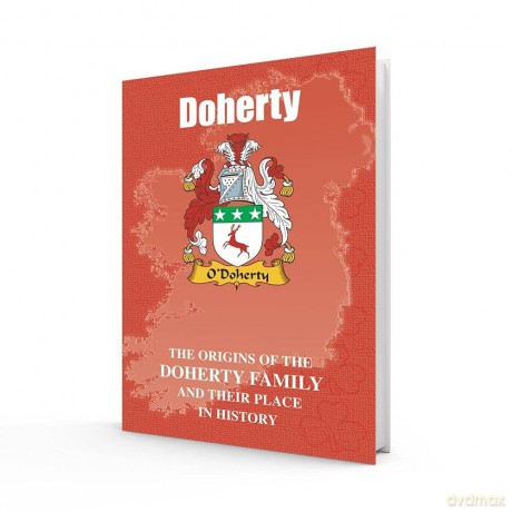 Doherty: The Origins of the Clan Doherty and Their Place in History (Irish Clan Mini-book) - Iain Gray [KSIĄŻKA]