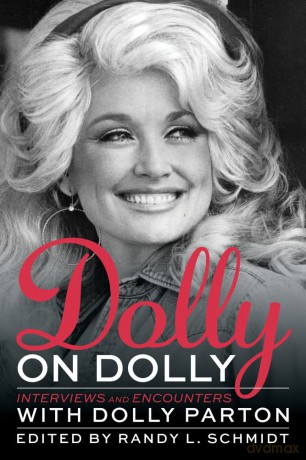 Dolly on Dolly: Interviews and Encounters with Dolly Parton (Musicians in Their Own Words) - Randy L. Schmidt [KSIĄŻKA]