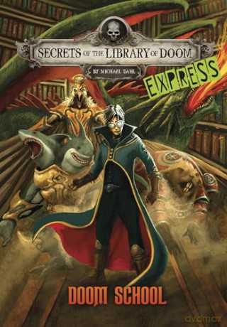Doom School - Express Edition (Secrets of the Library of Doom - Express Editions) - Michael Dahl [KSIĄŻKA]