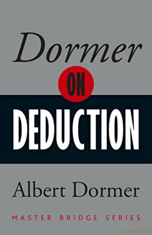 Dormer on Deduction (MASTER BRIDGE) - Albert Dormer [KSIĄŻKA]