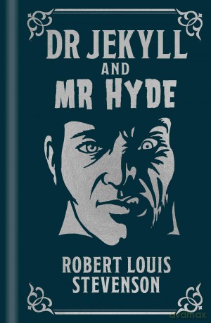 Dr Jekyll and Mr Hyde (Arcturus Ornate Classics) - Robert Louis Stevenson [KSIĄŻKA]