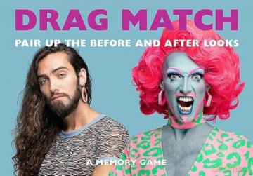 Drag Match: Pair Up the Before and After Looks - Greg Bailey [KSIĄŻKA]