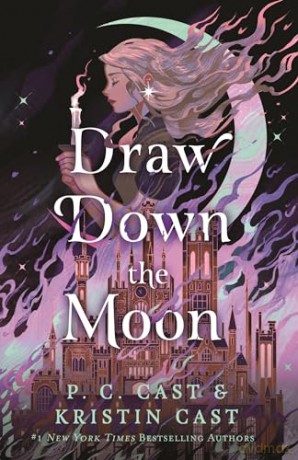 Draw Down the Moon: 1 (Moonstruck) - P C Cast [KSIĄŻKA]