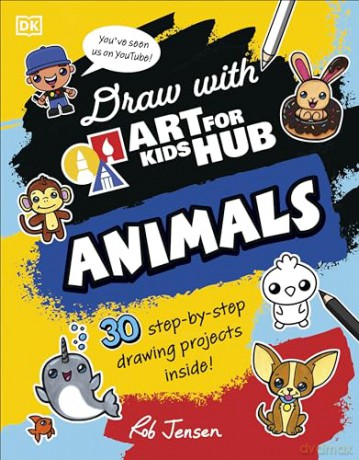 Draw with Art for Kids Hub Animals (DK Bilingual Visual Dictionary) - Rob Jensen [KSIĄŻKA]