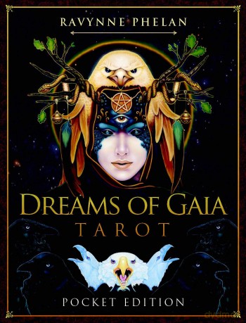 Dreams of Gaia Tarot - Pocket Edition: 81 full col cards and 112 page guidebook - Ravynne Phelan [KSIĄŻKA]