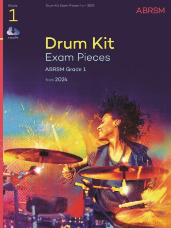 Drum Kit Exam Pieces from 2024, Grade 1 (ABRSM Exam Pieces) - Abrsm [KSIĄŻKA]