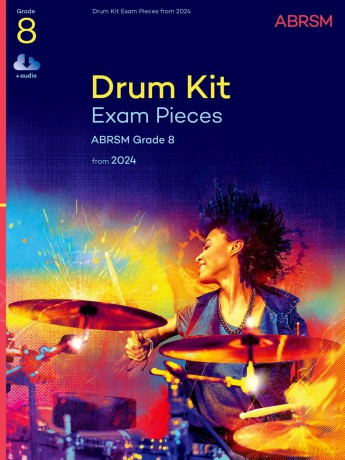 Drum Kit Exam Pieces from 2024, Grade 8 (ABRSM Exam Pieces) - Abrsm [KSIĄŻKA]